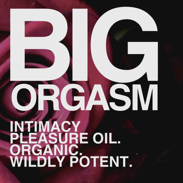 BIG ORGASM CBD INTIMACY OIL : Maximum Strength Formulated For Pleasure