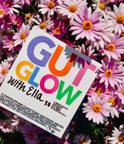 GUT GLOW by Ella Henry